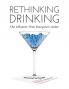 Rethinking Drinking: The Influence That Everyone's Under
