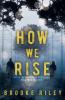 How We Rise
