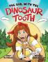 The Girl With The Dinosaur Tooth: 1