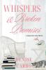 Whispers & Broken Promises