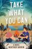 Take What You Can: 1