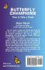 Butterfly Champions: Time to Take a Stand