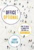 Office Optional: How to Build a Connected Culture with Virtual Teams