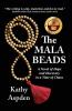 The Mala Beads ~ A Novel of Hope and Discovery in a Time of Chaos