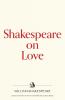 Shakespeare on Love