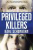 Privileged Killers