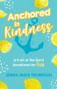 Anchored in Kindness