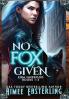 No Fox Given