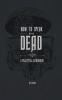 How to Speak With the Dead
