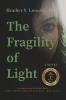 The Fragility of Light