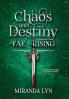 Chaos and Destiny
