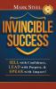 Invincible Success: Sell with Confidence Lead with Purpose & Speak with Impact!