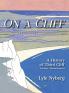 On a Cliff: A History of Third Cliff in Scituate Massachusetts