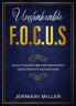 Unshakeable F.O.C.U.S: Faith To Overcome Circumstances Using Positive Suggestions