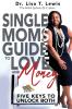 Single Moms Guide To Love And Money