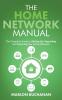 The Home Network Manual