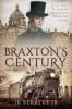 Braxton's Century Vol 1
