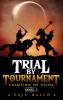 Trial by Tournament