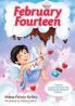 February Fourteen: 2/14 (Celebrate the Holidates(r))