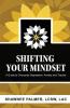 Shifting Your Mindset