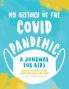 My History of the Covid Pandemic: A Journal for Kids
