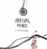 Arrival Mind