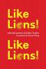 Like Lions! Like Lions!