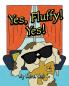 Yes Fluffy! Yes!