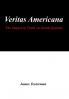 Veritas Americana: The Impact of Truth on Social Systems