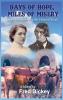 Days of Hope Miles of Misery: Love and Loss on the Oregon Trail