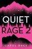 Quiet Rage 2
