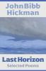 Last Horizon: Selected Poems