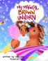 My Magical Brown Unicorn: 1