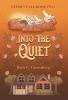 Into the Quiet: 2 (Cupid's Fall)