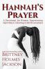 Hannah's Prayer: A devotional for women experiencing infertility + desiring to birth greatness