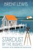 Stardust by the Bushel