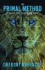 The Primal Method: A Book for Emerging Men