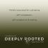 Deeply Rooted: Mindful Practices for Cultivating Self-compassion Self-acceptance & Healing