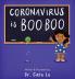 Coronavirus is Boo Boo