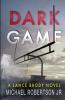 Dark Game: 1 (Lance Brody)
