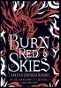 Burn Red Skies