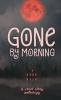 Gone by Morning