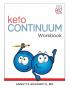 ketoCONTINUUM Workbook    The Steps to be Consistently Keto for Life