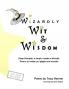 Wizardly Wit and Wisdom: Deep thoughts a laugh maybe a blunder. Poems to make you giggle and wonder.