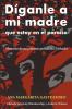 Díganle A Mi Madre Que Estoy En El Paraíso: Memorias De Una Prisionera Política (Spanish Edition)