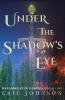 Under the Shadow's Eye: 1 (Dreamweaver Diaries)