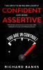 The Keys to being Brilliantly Confident and More Assertive