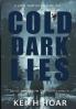 COLD DARK LIES
