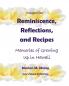 Reminiscence Reflections and Recipes: Memories of Growing up in Hawaii