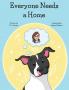 Everyone Needs a Home